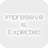 Impressive is Expected